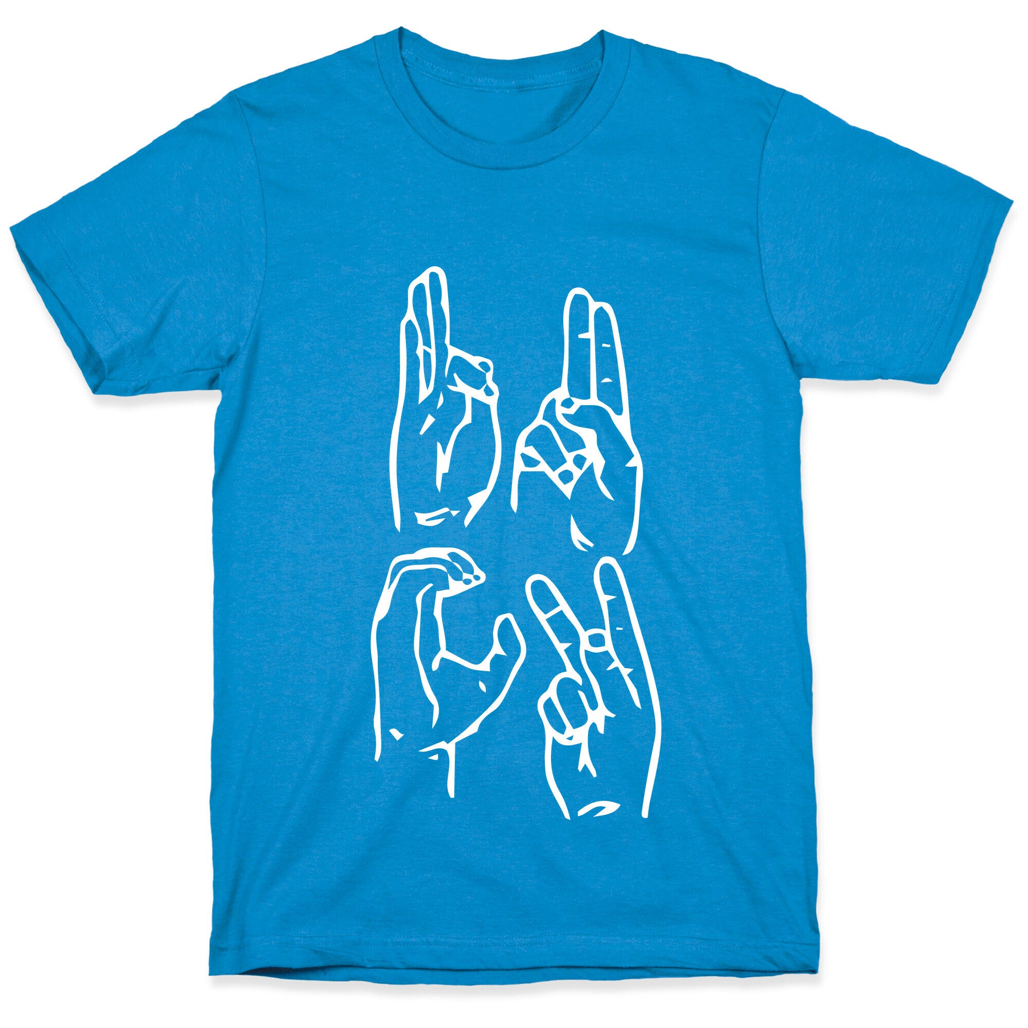 Sign Language F.U.C.K. T-Shirt